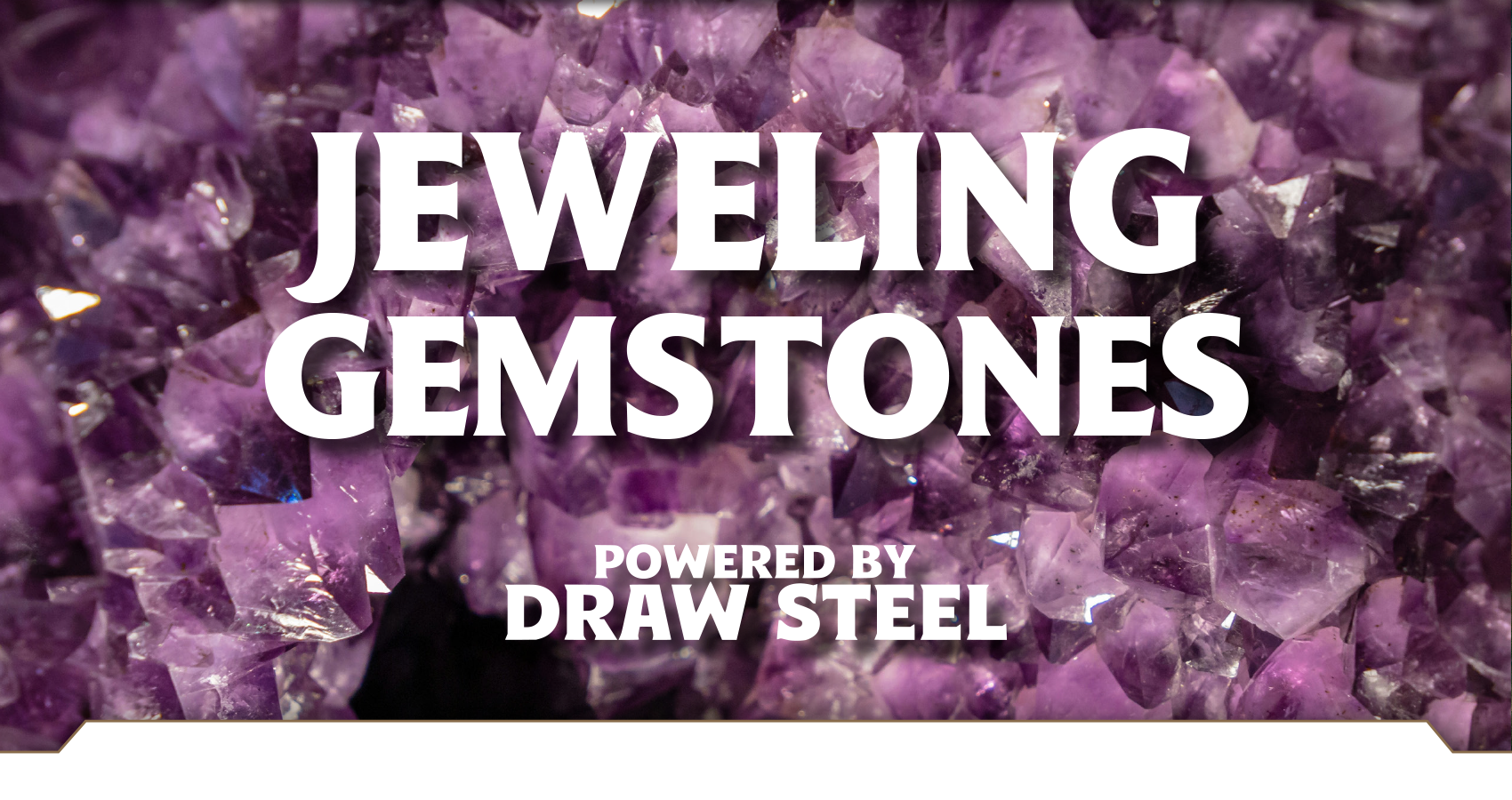 Jeweling Gemstones — Draw Steel