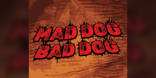 Cover image for MAD DOG BAD DOG
