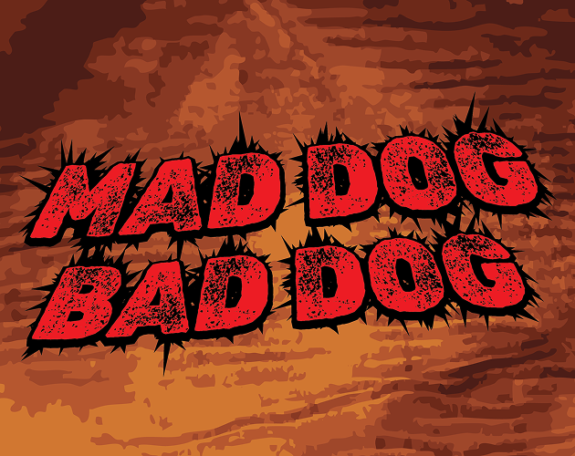 Cover image for MAD DOG BAD DOG