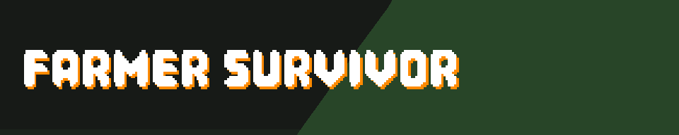 Farmer Survivor