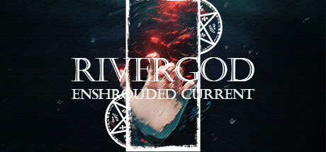 River God: Enshrouded Current
