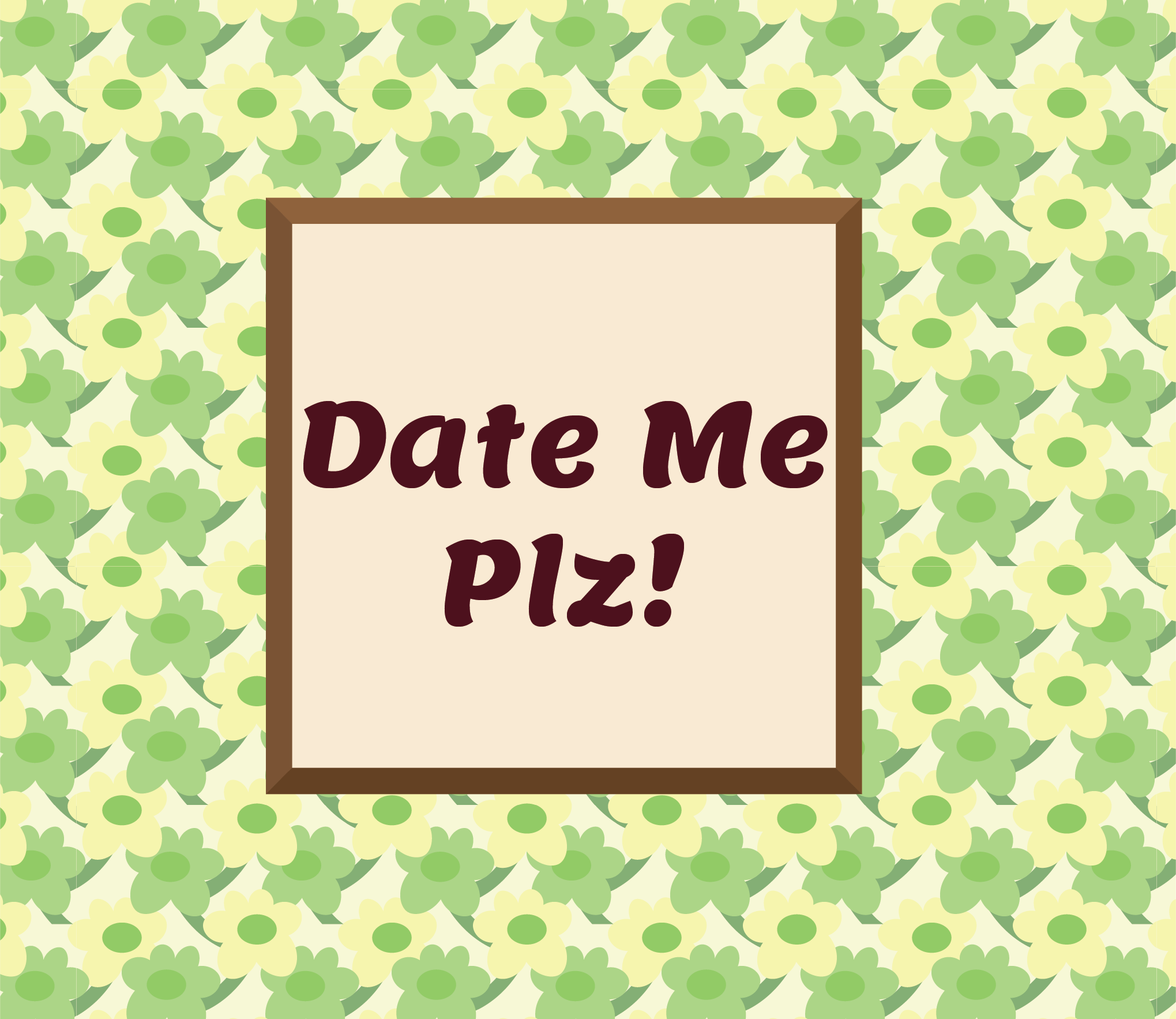 Date Me Plz!