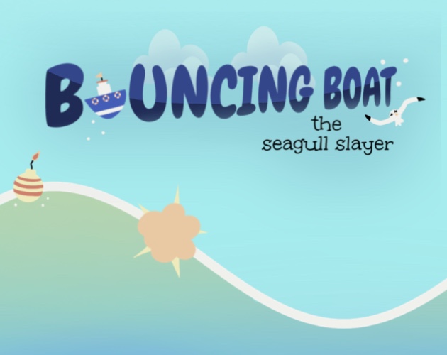 Bouncing Boat the Seagull Slayer
