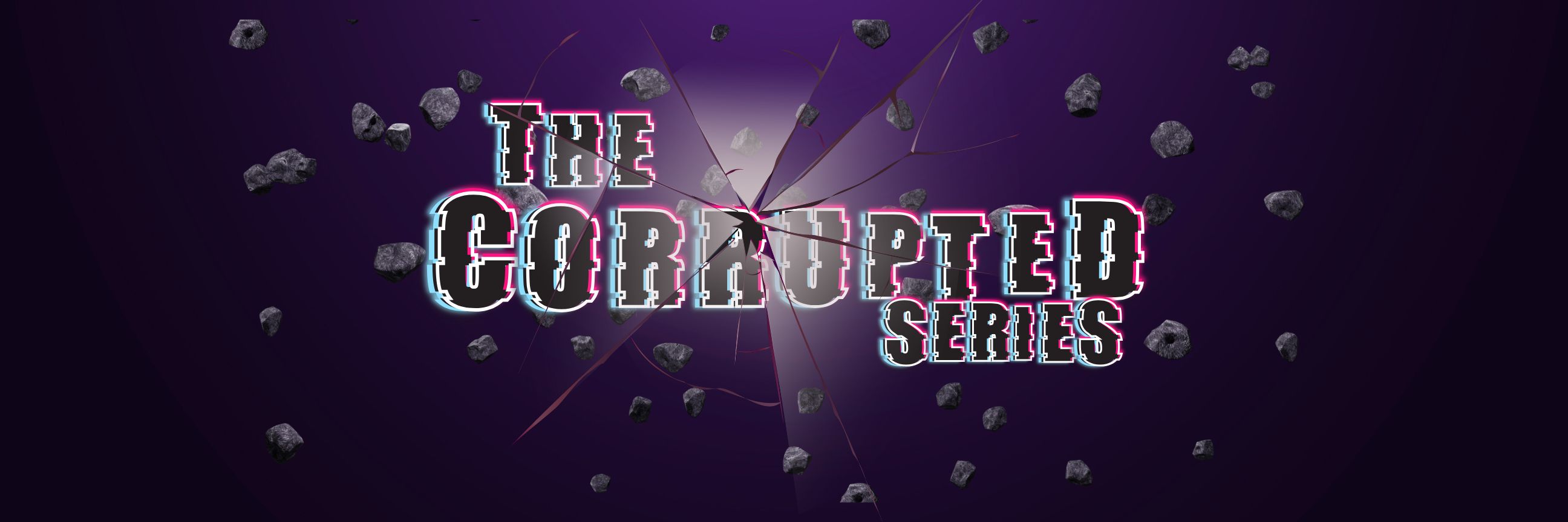 [FREE] Corruption Series - Starter Pack