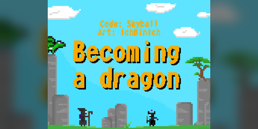 Cover image for Becoming a dragon (GMTK2019)