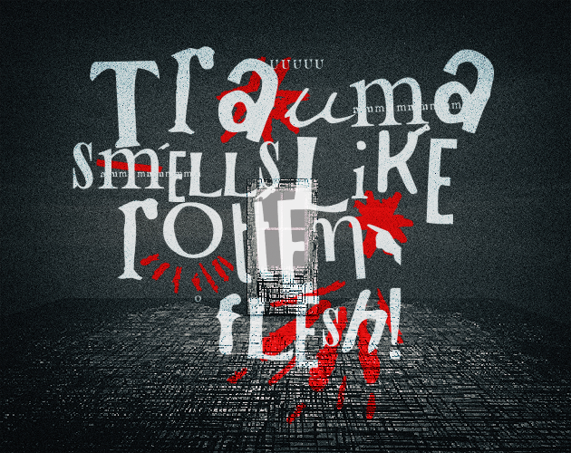 Trauma Smells Like Rotten Flesh! cover