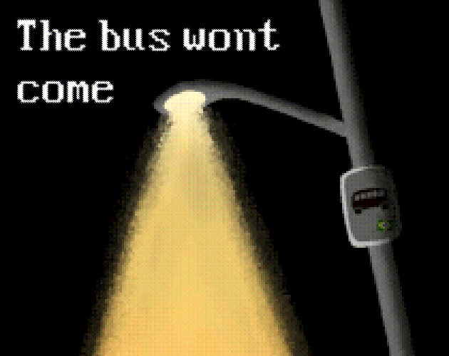 Cover image for The bus won't come.