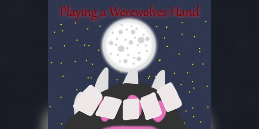 Cover image for Playing a Werewolves Hand