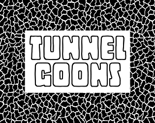 Tunnel Goons