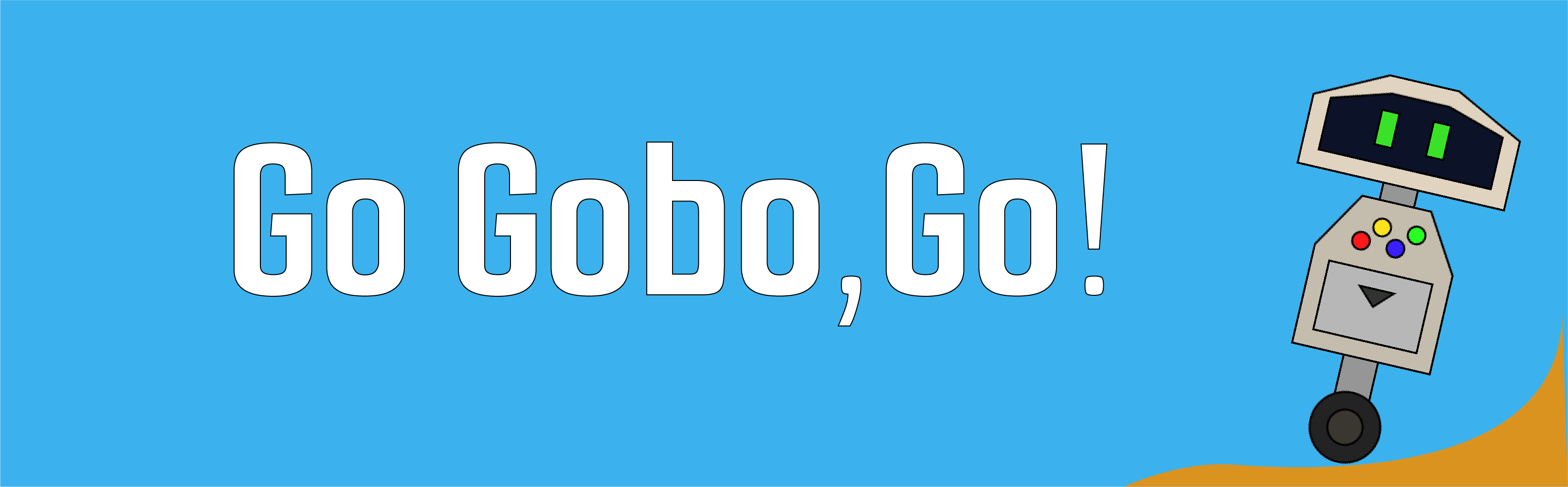 Go Gobo, Go!