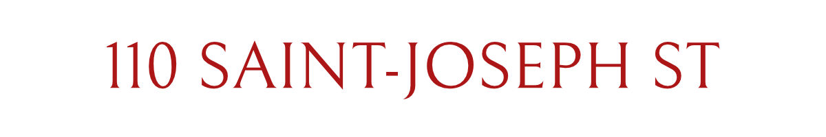 110 Saint-Joseph St
