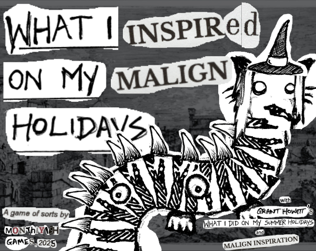 Cover image for What I Inspired On My Malign Holidays