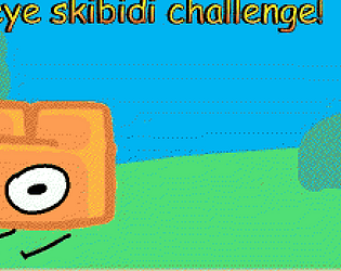 Brick eye's Skibidi challenge!