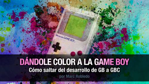 Dándole color a la Game Boy