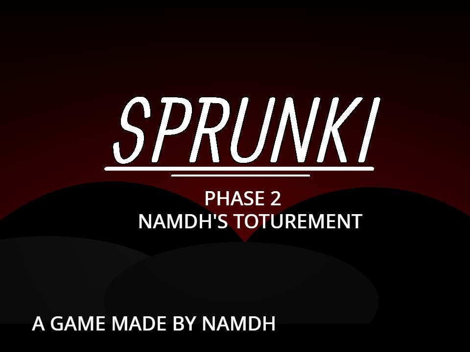 Cover image for Sprunki Phase 2 Namdh's Toturement