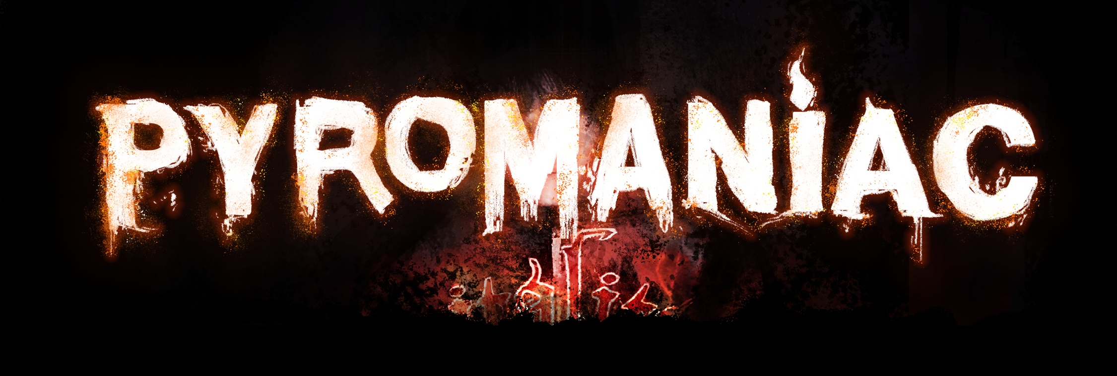 Pyromaniac