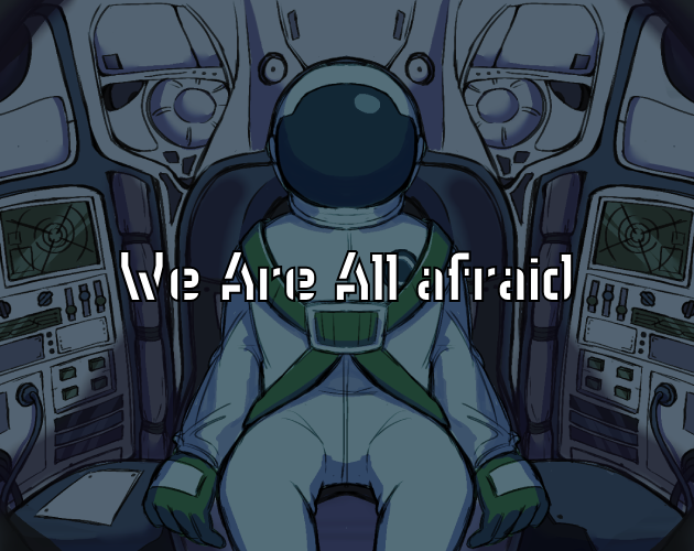 Cover image for We Are All Afraid...