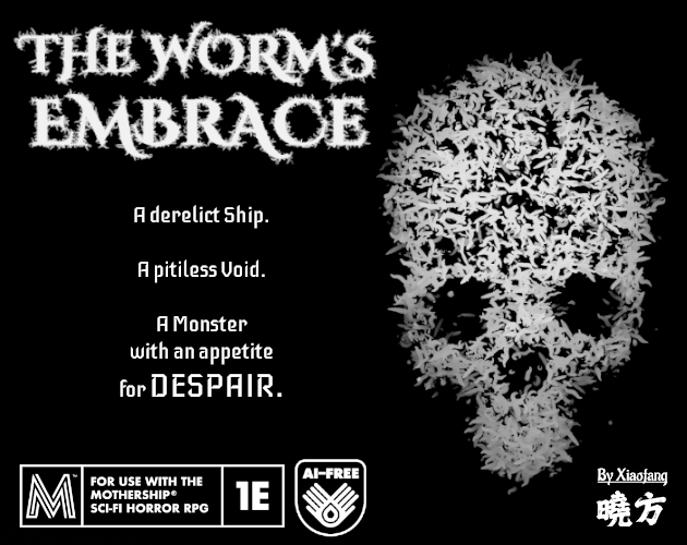 Cover image for The Worm's Embrace ~ A Mothership Scenario