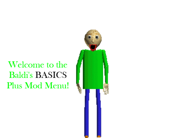 Baldi's Basics Plus Mod Menu