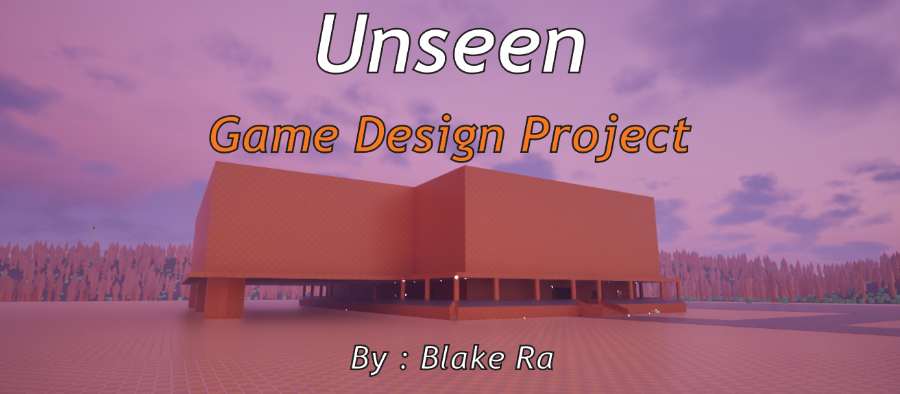 "Unseen" | Stealth game Prototype | GameDesign1_Fall2025