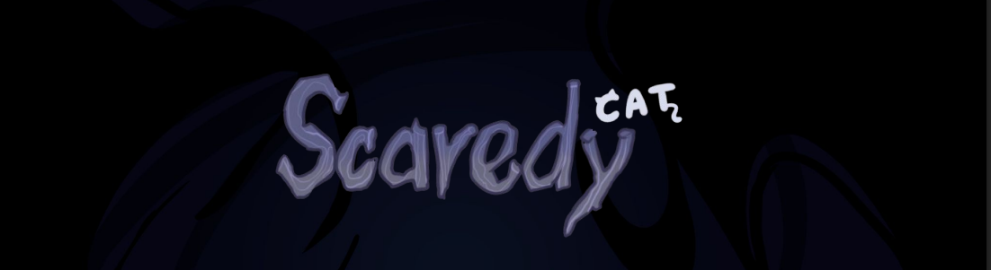 Scaredy Cat