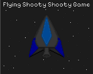 Flying Shooty Shooty Game