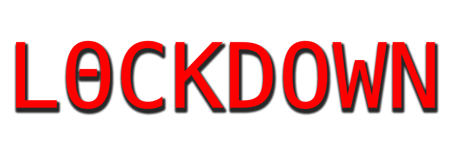 LΘCKDOWN