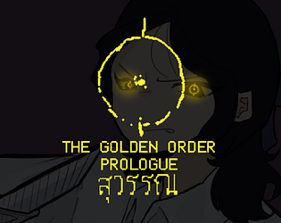 Prakasit Suwan: The Golden Order Prologue