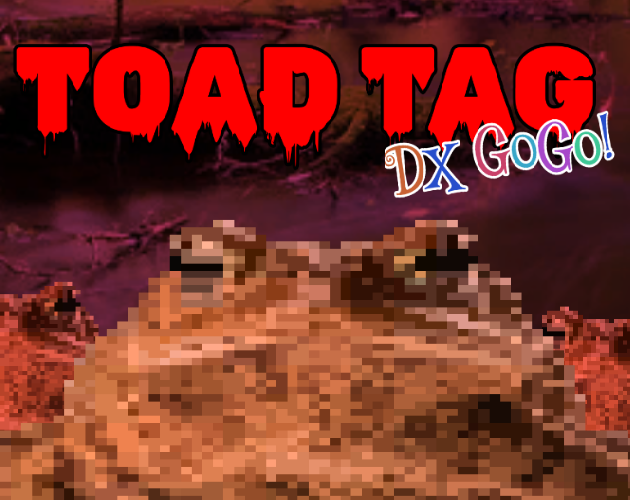 Untitled Tag Game 3: Toad Tag DX GoGo!!