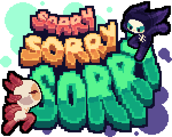 SORRY, SORRY, SORRY