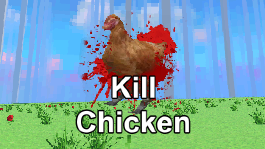 Kill Chicken