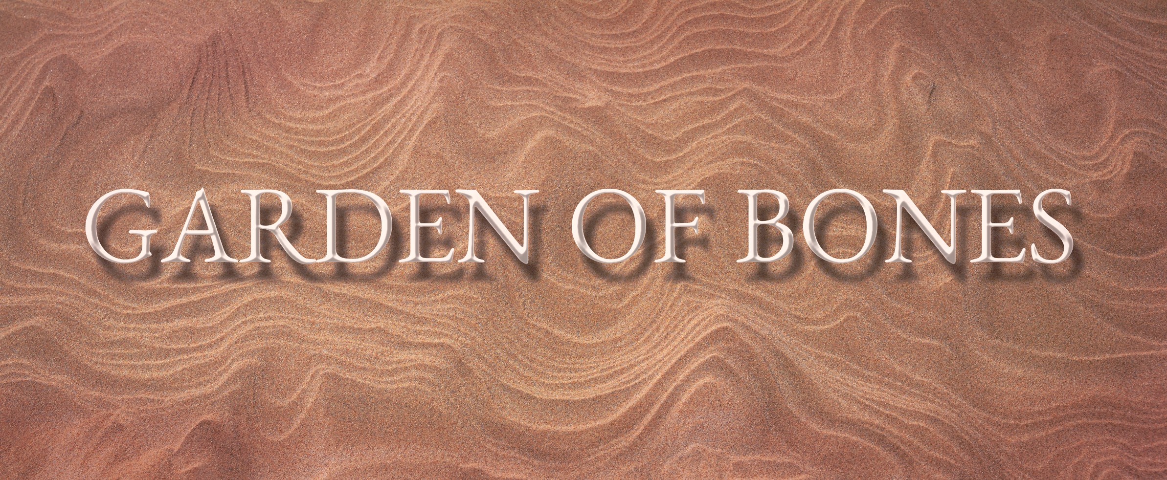 Garden of Bones