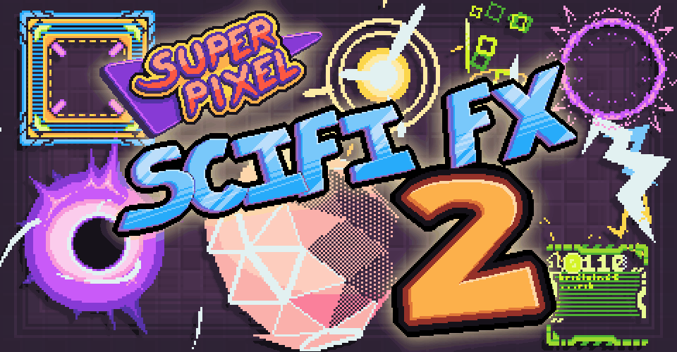 Super Pixel Sci-fi FX Pack 2