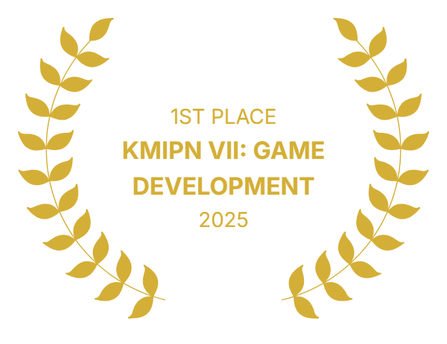 1st Place Award: KMIPN VII Game Development 2025