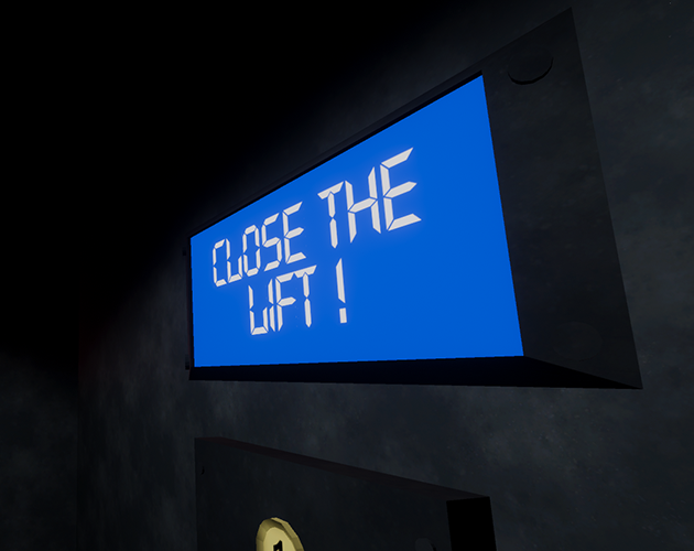 Close The Lift!
