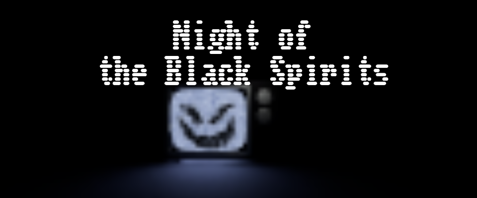 Night of the Black Spirits