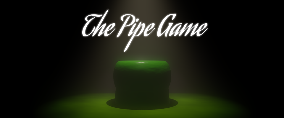 The Pipe Game