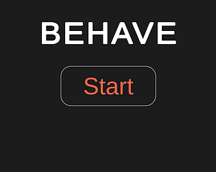 Behave