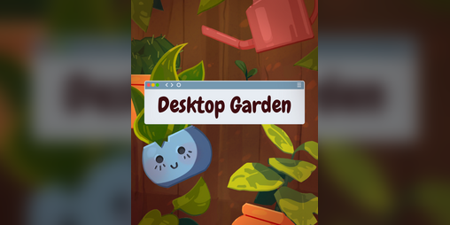 Cover image for Desktop Garden