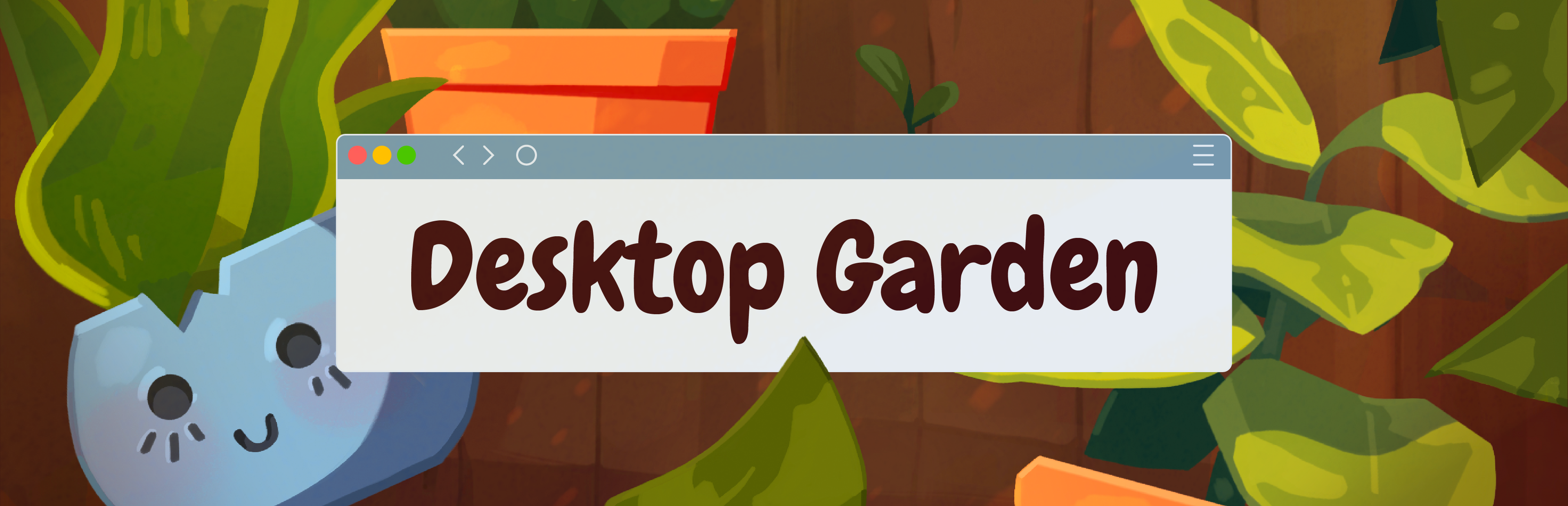 Desktop Garden