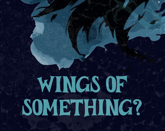 Cover image for Wings of Something?