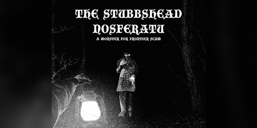 Cover image for The Stubbshead Nosferatu - Frontier Scum