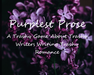 Purplest Prose   - A Trashy Game About Trashy Writers Writing Trashy Romance 