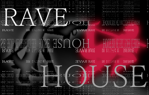 RaveHouse