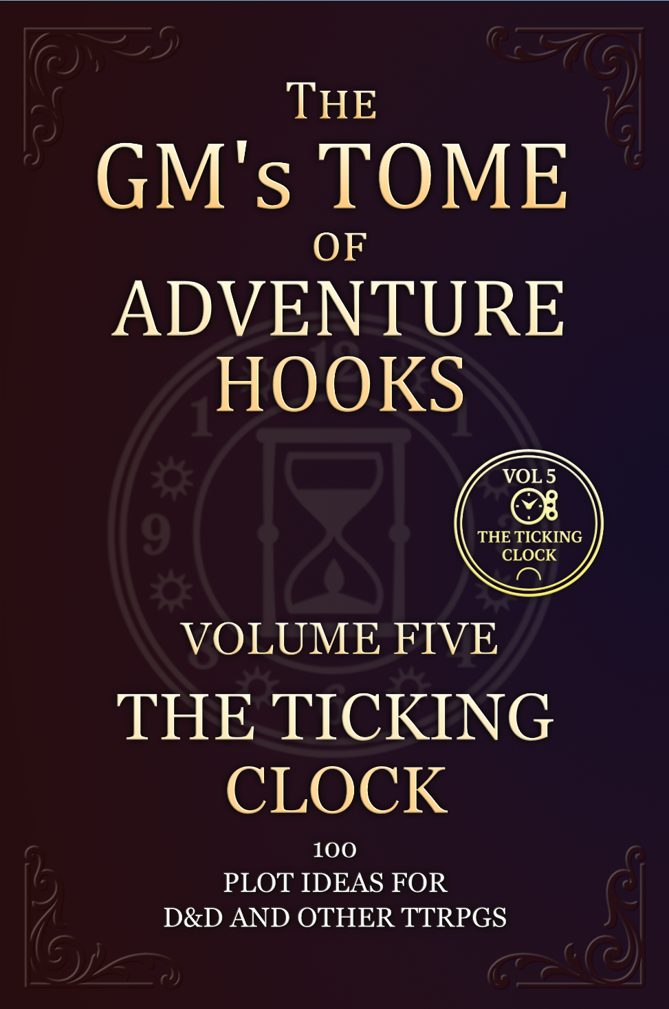 Portada de The GM's Tome Of Adventure Hooks Vol 5: The Ticking Clock