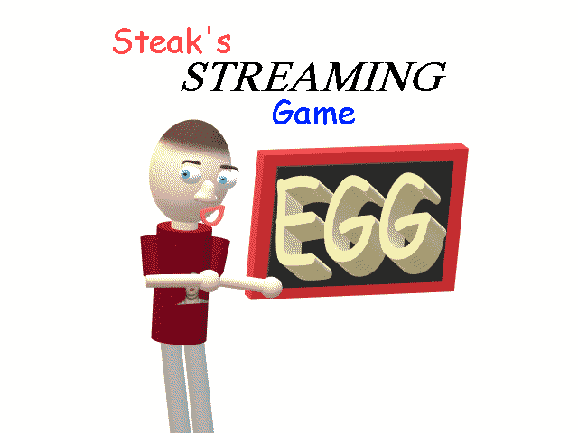 Steak's Streaming Game