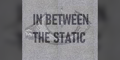 Cover image for In between the static