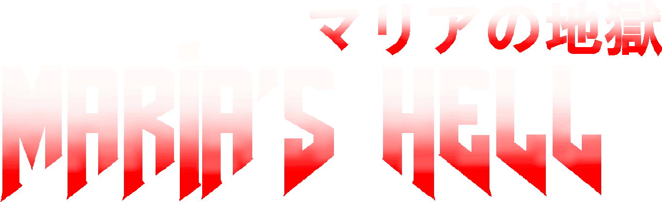 Maria no Jigoku/Maria's Hell