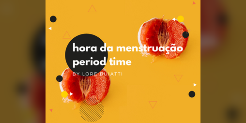 Cover image for hora da menstruação - period time
