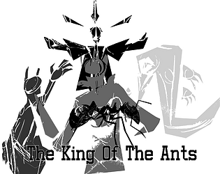 The King of the Ants